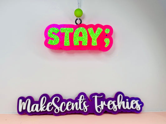 STAY